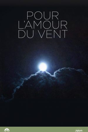 Pour l’amour du vent