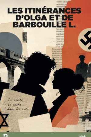 Les itinéraires d’Olga et Barbouille