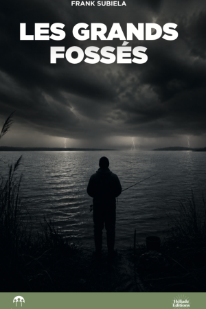 Les grands fossés